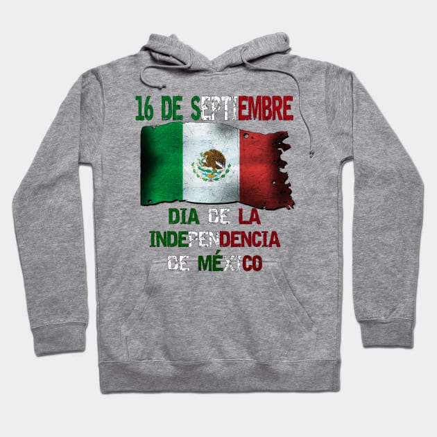 16 de Septiembre Dia de la Independencia de Mexico Mexico Mexican Independence Day Hoodie by soccer t-shirts